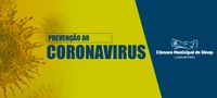 Câmara adota medidas de prevenção à propagação do Coronavírus