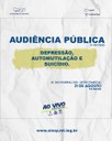 Prevenção à depressão, automutilação e suicídio será tema de Audiência Pública Prevenção à depressão, automutilação e suicídio será tema de Audiência Pública